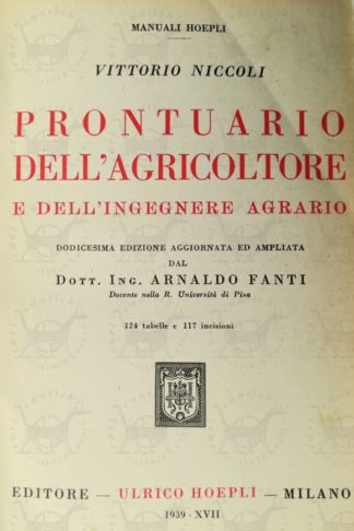 NICCOLI VITTORIO - Prontuario dell’agricoltore 1939