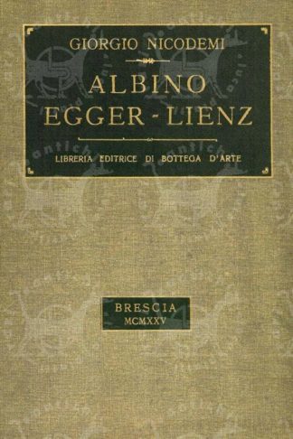 NICODEMI GIORGIO - Albino Egger – Lienz