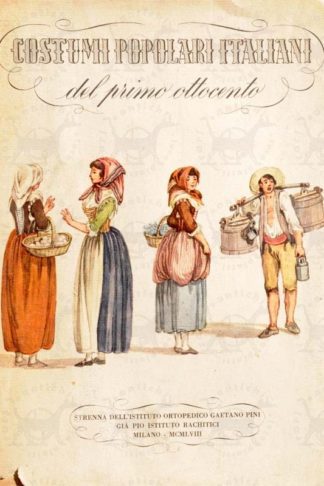 NICODEMI_GIORGIO_ Costumi_popolari_italiani_del_primo_ottocento