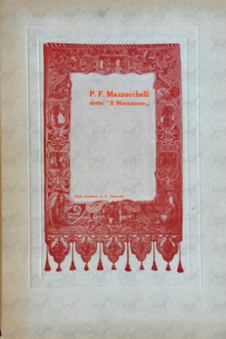 NICODEMI GIORGIO - Pier Francesco Mazzucchelli detto Il Morazzone