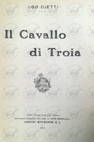 OJETTI UGO - Il cavallo di Troia