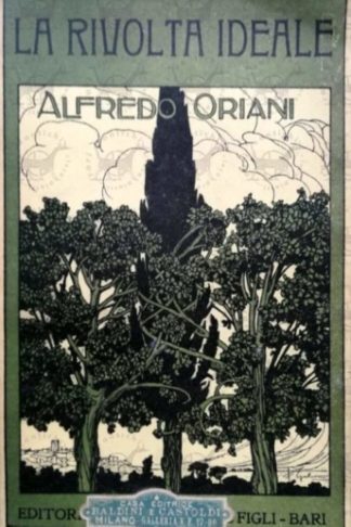 ORIANI ALFREDO - La rivolta ideale - Copertina anteriore