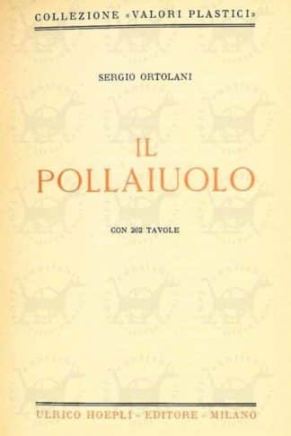 ORTOLANI SERGIO - Il Pollaiuolo