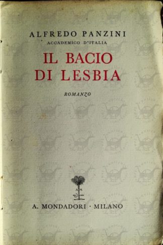 PANZINI ALFREDO - Il bacio di Lesbia