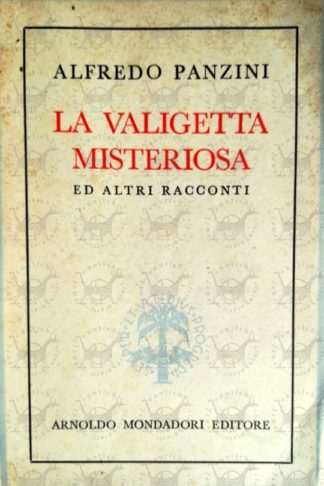 PANZINI ALFREDO - La valigetta misteriosa ed altri racconti - Copertina anteriore