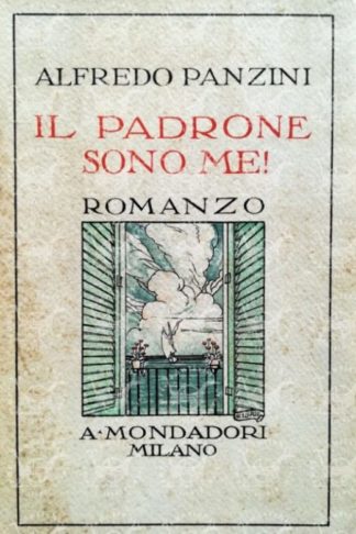 PANZINI ALFREDO – Il padrone sono me!