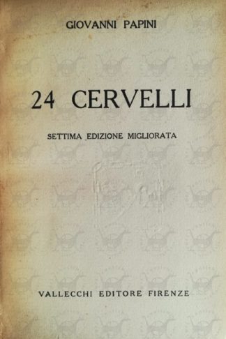 PAPINI GIOVANNI - 24 cervelli - Frontespizio