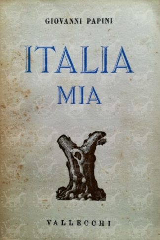 PAPINI GIOVANNI - Italia mia 1939