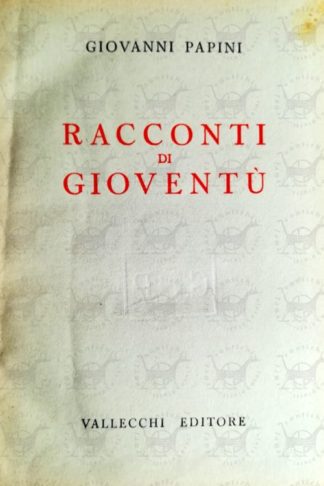 PAPINI GIOVANNI - Racconti di gioventù - Frontespizio