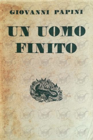 PAPINI GIOVANNI - Un uomo finito