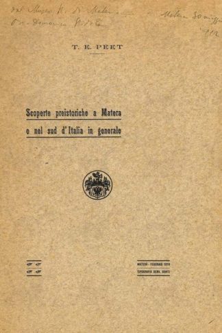 PEET T. E. - Scoperte preistoriche a Matera e nel sud d’Italia in generale