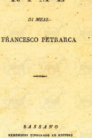 PETRARCA FRANCESCO (messer) - Rime 1820