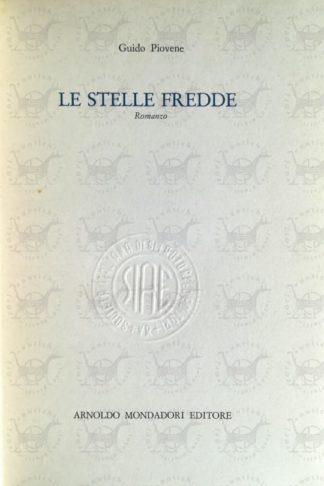 PIOVENE GUIDO - Le stelle fredde - Frontespizio