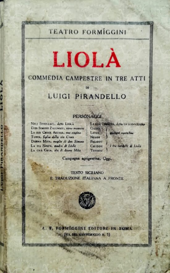 PIRANDELLO LUIGI - Liolà Commedia campestre in tre atti ...