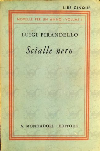 PIRANDELLO LUIGI - Scialle nero - Mondadori 1932. - Copertina anteriore
