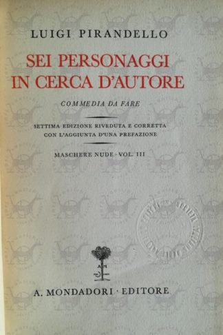 PIRANDELLO LUIGI - Sei personaggi in cerca d'autore - Frontespizio