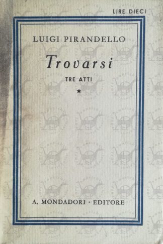 PIRANDELLO LUIGI - Trovarsi - Copertina anteriore