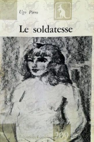 PIRRO UGO - Le soldatesse