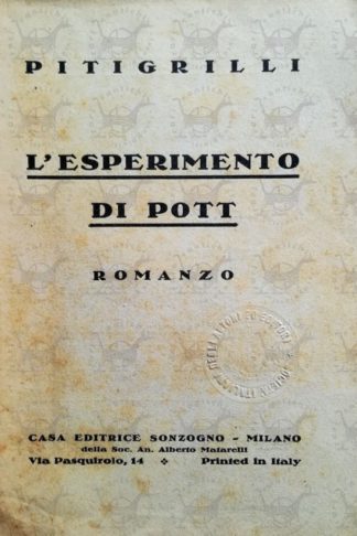 PITIGRILLI - L'Esperimento di Pott - Frontespizio