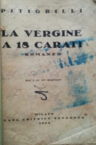 PITIGRILLI - La vergine a 18 carati - Frontespizio