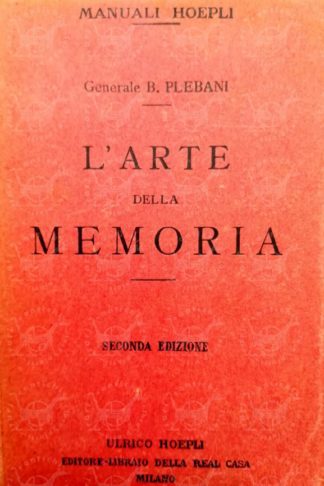 PLEBANI BENEDETTO - L’arte della memoria 1912