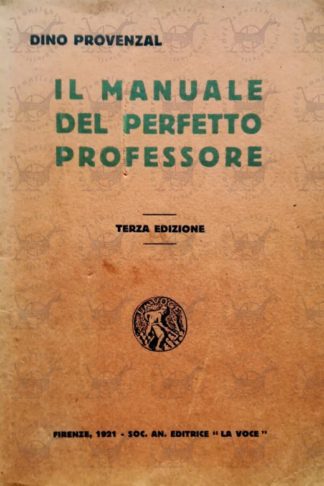 PROVENZAL DINO - Il manuale del perfetto professore - Copertina anteriore