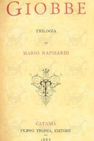 RAPISARDI MARIO - Giobbe Trilogia