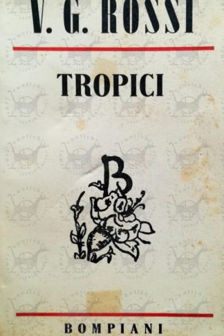 ROSSI VITTORIO GIOVANNI - Tropici