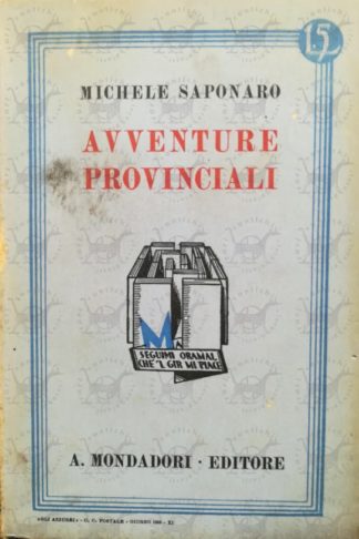 SAPONARO MICHELE - Avventure provinciali
