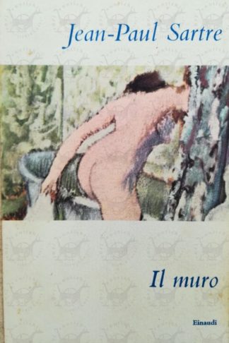 SARTRE JEAN-PAUL - Il muro