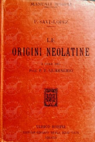 SAVJ LOPEZ PAOLO - Le origini neolatine