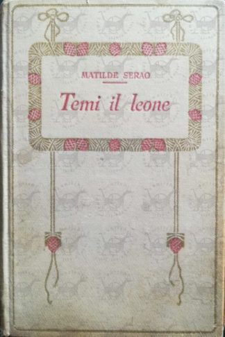 SERAO MATILDE - Temi il leone