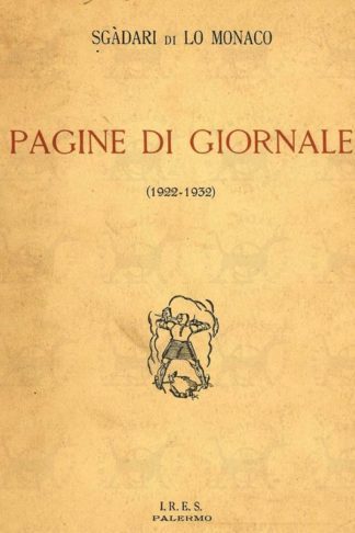 SGADARI DI LO MONACO PIETRO - Pagine di Giornale 1922 – 1932