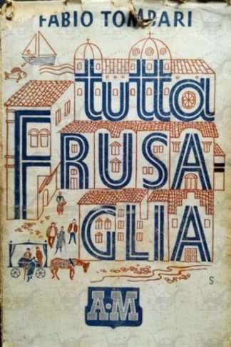 TOMBARI FABIO - Tutta frusaglia
