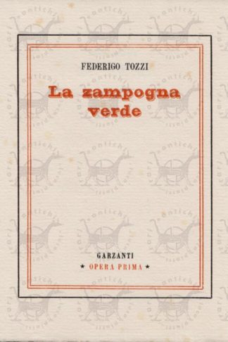 TOZZI FEDERIGO - La zampogna verde - Frontespizio
