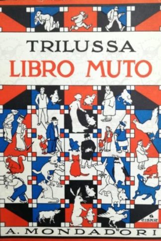TRILUSSA - Libro muto 1935