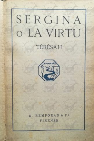 TÉRÉSAH - Sergina o la virtù