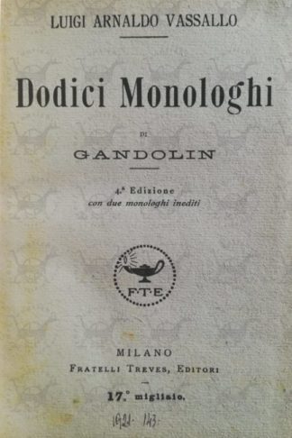 VASSALLO LUIGI ARNALDO - Dodici monologhi di Gandolin