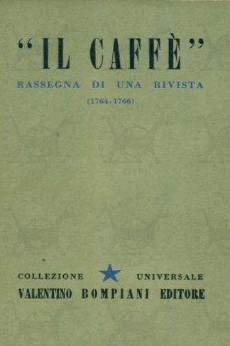 VICARI GIAMBATTISTA (Direttore) - Il caffè letterario e satirico