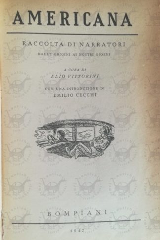 VITTORINI ELIO - Americana. Raccolta di narratori dalle origini ai nostri giorni. A cura di Elio Vittorini - Frontespizio