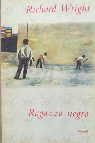 WRIGHT RICHARD - Ragazzo negro