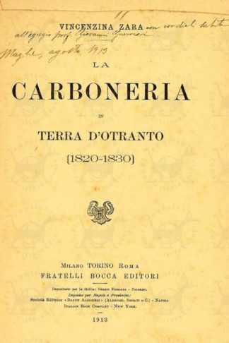 ZARA VINCENZINA - La carboneria di terra d'Otranto 1820 - 1830