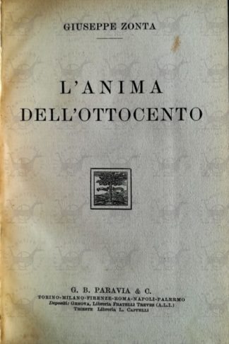 ZONTA GIUSEPPE - L'anima dell'Ottocento