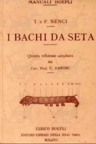NENCI TITO - I bachi da seta