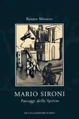 Miracco - Mario Sironi Paesaggi