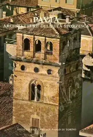 Pavia Architetture età Sforzesca