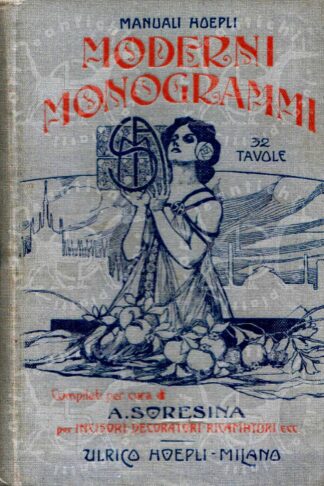 Manuale Hoepli SORESINA ADELE Moderni monogrammi