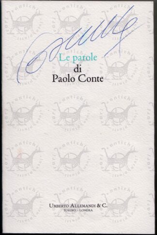 Paolo CONTE Le parole di Paolo Conte Allemandi 1997 Custodia editoriale