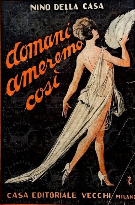 NINO_DELLA_CASA _DOMANI_AMEREMO_COSI_Milano_Casa_editoriale_Vecchi_1926 (2)