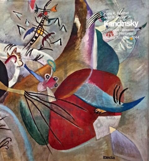 Hans_K_Roethel_Jean_K_ Benjamin_KANDINSKY_CATALOGUE_RAISONNÉ_OF_THE_OIL_PAINTINGS (1)